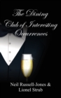 The Dining Club of Interesting Occurrences - Book