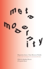 Dispatches from a Time Between Worlds : Crisis and emergence in metamodernity - Book