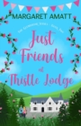 Just Friends at Thistle Lodge - Book