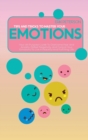 Tips and Tricks To Master Your Emotions : Your All-Purpose Guide To Overcome Fear And Anxiety, Defeat Negativity, And Control Your Emotions To Live A Peaceful And Fulfilling Life - Book