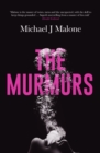 The Murmurs : The most compulsive, chilling gothic thriller you'll read this year… - Book