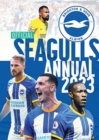 The Official Brighton & Hove Albion FC Annual 2023 - Book