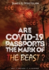 Are Covid-19 Passports the Mark of the Beast - Book