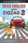 Read English with Zigzag 2 : Inglese per bambini - Book
