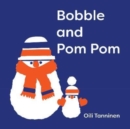 Bobble and Pom Pom - Book