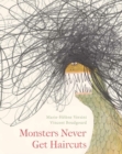 Monsters Never Get Haircuts - Book