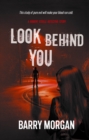 Look Behind You : A Robert Steele detective story - Book