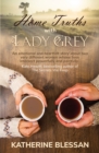 Home Truths with Lady Grey - Book
