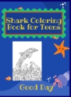 Shark Coloring Book for Teens : Have fun with your daughter with this gift: Coloring mermaids, unicorns, crabs and dolphins 50 Pages of pure fun! - Book