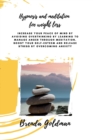 Hypnosis And Meditation For Weight Loss : Increase your peace of mind by avoiding overthinking by learning to manage anger through meditation. Boost your self-esteem and release stress by overcoming a - Book