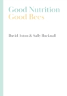 Good Nutrition - Good Bees - Book