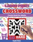 Crossword Puzzle book for Adult - Volume 3 : Large Print, 50 Hard Puzzles Book Crosswords Activity, With Solutions - Book