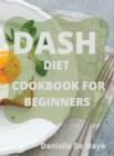 Dash Diet Cookbook - Book