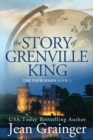 The Story of Grenville King : The Tour Series - Book 3 - Book