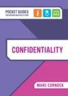 Confidentiality : A Pocket Guide for Nursing and Health Care - Book