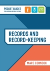 Records and Record-keeping : A Pocket Guide for Nursing and Health Care - Book