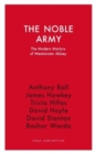The Noble Army : The Modern Martyrs  of Westminster Abbey - Book