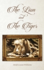 THE LION and THE TIGER - Book