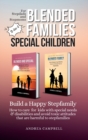 Blended Families - Special Children : Build a Happy Stepfamily - Book