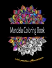 Mandala Coloring Book with positive affirmations - Book