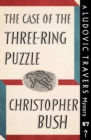 The Case of the Three-Ring Puzzle : A Ludovic Travers Mystery - eBook