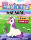 Einhorn Malbuch fur Kinder : Einhorn Farbung Seiten, Magische Einhorn Farbung Aktivitat Buch fur Kinder, Niedliche Einhorn Designs - Book