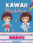 Kawaii Madchen Malbuch : Kawaii-Malbuch, Anime-Madchen-Malvorlagen, Manga-Szenen zur Entspannung und zum Stressabbau - Book
