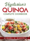 Vegetarian's Quinoa : Complete Cookbook - Book