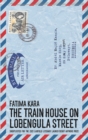 The Train House on Lobengula Street - Book