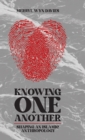 Knowing One Another : Shaping an Islamic Anthropology - Book