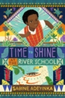Time to Shine at the River School - Book