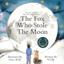 The Fox Who Stole The Moon - Book