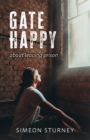 Gate Happy : About Leaving prison - Book