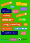 Teaching Primary Programming with Scratch Pupil Book Year 6 - Book