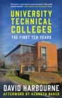 University Technical Colleges : The First Ten Years - Book