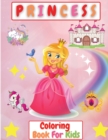 Princess Coloring Book For Kids : Beautiful Coloring Pages for Girls 2-4, 4-8 years , Toddlers Activity Book For Kids - Book