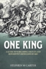 One King! : A Wargamer's Companion to Argyll's & Monmouth's Rebellion of 1685 - Book