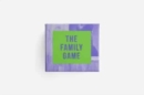 The Family Game : laugh and reconnect with those who matter most - Book