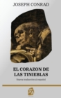 El corazon de las tinieblas : Nueva traduccion al espanol - Book