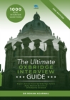 The Ultimate Oxbridge Interview guide : Heavily revised second edition. Over 900 Past Interview Questions across dozens of subjects, with expert advice from interviewers and Worked Answers, (for both - Book