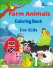 Farm Animals Coloring Book for Kids : With Horse, pig, chicken, cows and Manny More Coloring pages for Boys and Girls - Book
