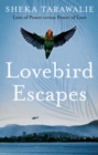 Lovebird Escapes : Love of Power versus Power of Love - Book