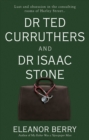 Dr Ted Curruthers and Dr Isaac Stone - Book