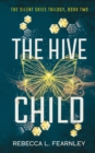 The Hive Child - Book
