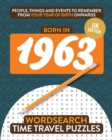 Born in 1963 : Your Life in Wordsearch Puzzles - Book