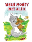 When Monty Met Alfie - Book