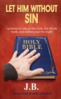 Let Him Without Sin - Book