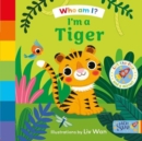 Who Am I? I'm a Tiger : 3 - Book