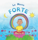 La Mente Forte : Dzogchen per i piccoli (Impara a rilassarti nella Mente con le emozioni tempestose) - Book