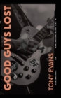 Good Guys Lost : A Crime Thriller - Book